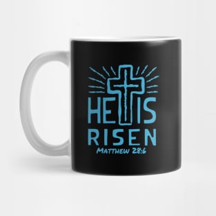 HE IS RISEN (MATTHEW 28:6) Mug